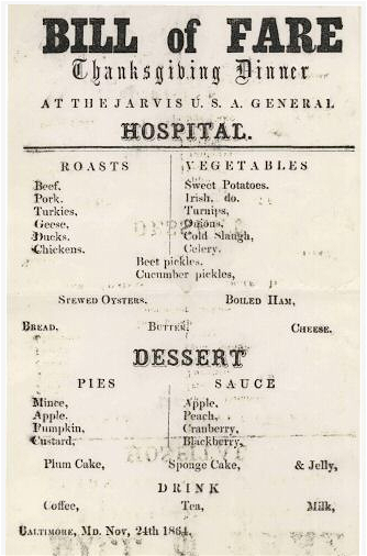 Thanksgiving menu, 1864. Jarvis U.S.A. General Hospital, Baltimore.